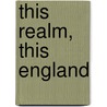 This Realm, This England door George Albermarle Bertie Dewar