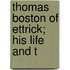 Thomas Boston Of Ettrick; His Life And T