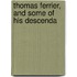 Thomas Ferrier, And Some Of His Descenda