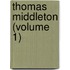 Thomas Middleton (Volume 1)