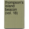 Thompson's Island Beacon (Vol. 18) door Boston Farm and Thompson'S. Island