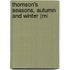 Thomson's Seasons, Autumn And Winter (Mi