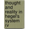 Thought And Reality In Hegel's System (V by Gustavus Watts Cunningham