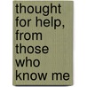 Thought For Help, From Those Who Know Me door William Charles Comstock