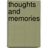 Thoughts And Memories by Henry E. O'Keeffe