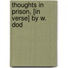 Thoughts In Prison, [In Verse] By W. Dod door William Dodd