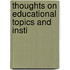 Thoughts On Educational Topics And Insti