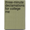 Three-Minute Declamations For College Me door Harry Cassell Davis