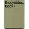 Thucydides, Book I by Thucydides