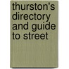 Thurston's Directory And Guide To Street door Albert G. Thurston