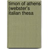 Timon Of Athens (Webster's Italian Thesa door Reference Icon Reference