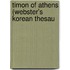 Timon Of Athens (Webster's Korean Thesau