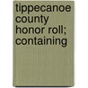 Tippecanoe County Honor Roll; Containing door General Books