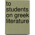 To Students On Greek Literature