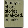 To-Day's Short Stories Analyzed, An Info door Robert Wilson Neal