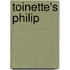 Toinette's Philip