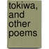 Tokiwa, And Other Poems