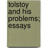 Tolstoy And His Problems; Essays door Aylmer Maude