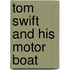 Tom Swift And His Motor Boat