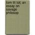 Tom Tit Tot; An Essay On Savage Philosop