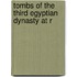 Tombs Of The Third Egyptian Dynasty At R
