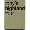 Tony's Highland Tour by Sir John Alexander Hammerton