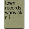 Town Records, Warwick, R. I door R.I. Warwick