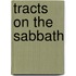 Tracts On The Sabbath