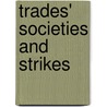 Trades' Societies And Strikes door National Association Societies