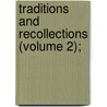 Traditions And Recollections (Volume 2); door Richard Polwhele