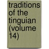 Traditions Of The Tinguian (Volume 14) door Fay-Cooper Cole