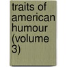 Traits Of American Humour (Volume 3) door Thomas Chandler Haliburton