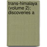 Trans-Himalaya (Volume 2); Discoveries A by Sven Anders Hedin