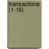 Transactions (1-16)