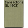 Transactions (8, 1903) by The American Society of Civil Engineers