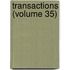Transactions (Volume 35)