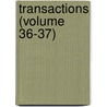 Transactions (Volume 36-37) door Institute American Institute of Mining
