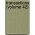 Transactions (Volume 42)