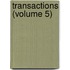 Transactions (Volume 5)