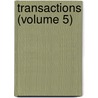 Transactions (Volume 5) door Historic Society of Cheshire
