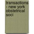 Transactions - New York Obstetrical Soci