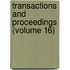 Transactions And Proceedings (Volume 16)