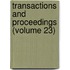 Transactions And Proceedings (Volume 23)