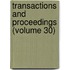 Transactions And Proceedings (Volume 30)
