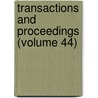 Transactions And Proceedings (Volume 44) door American Philological Association