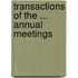 Transactions Of The ... Annual Meetings