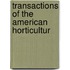 Transactions Of The American Horticultur