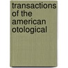 Transactions Of The American Otological door American Otological Society