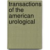 Transactions Of The American Urological by American Urological Association
