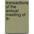 Transactions Of The Annual Meeting Of Th